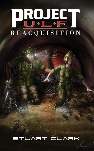 Project U.L.F.: Reacquisition
