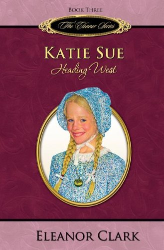 Katie Sue: Heading West book cover