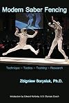 Modern Saber Fencing: Technique, Tactics, Training, and Research