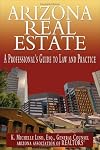 Arizona Real Estate: A Professional's Guide to Law and Practice