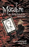 Macabre: Quirky Poems for the Morbid Soul