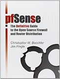 Pfsensee The Definitive Guide The Definitive Guide To The Pfsense Open Source Firewall And Router Distribution