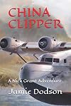 China Clipper, a Nick Grant Adventure