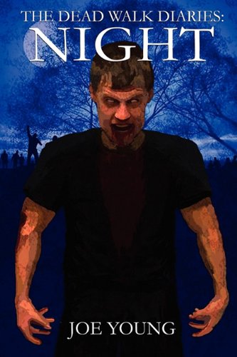 The Dead Walk Diaries: Night