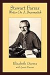 Stewart Farrar: Writer On A Broomstick, The Biography of Stewart Farrar - Elizabeth Guerra