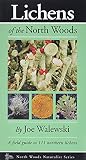 Lichens Of The North Woods Naturalist Series