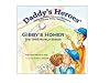 Daddy's Heroes: Gibby's Homer, The 1988 World Series (Daddy's Heroes)