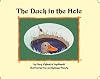 The Duck in the Hole