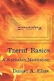 Tzeruf Basics A Kabbalah Meditation