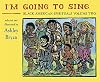 I'm Going to Sing (Black American Spirituals, Vol. 2)