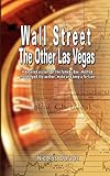 Wall Street The Other Las Vegas By Nicolas Darvas The Author Of How I Made 2000000 In The Stock Market