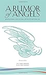 A Rumor of Angels: Quotations for Living, Dying & Letting Go - Gail Perry Johnston