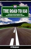 The Road to 850: Proven Strategies for Increasing Your Credit Score