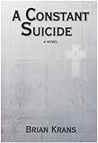 A Constant Suicide