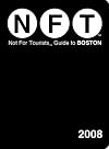 Not For Tourists Guide to Boston: 2008