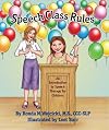 Speech Class Rules - An Introduction to Speech Therapy for Children