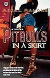Pitbulls In A Skirt