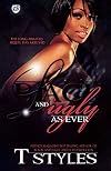 Black & Ugly As Ever (The Cartel Publications Presents)