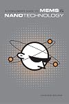A Consumer's Guide to MEMS & Nanotechnology