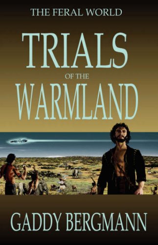 Trials of the Warmland