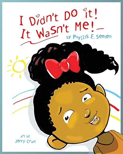 I didn't do it! It wasn't me! book cover