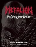 Metalion The Slayer Mag Diaries