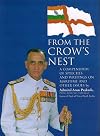 From the Crow's Nest: A Compendium of Speeches and Writings on Maritime and Other Issues