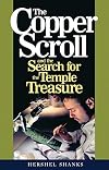 The Copper Scroll And The Search For The Temple Treasure