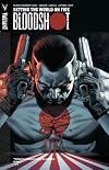 Bloodshot Volume 1: Setting The World On Fire