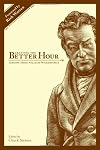 Creating the Better Hour: Lessons from William Wilberforce
