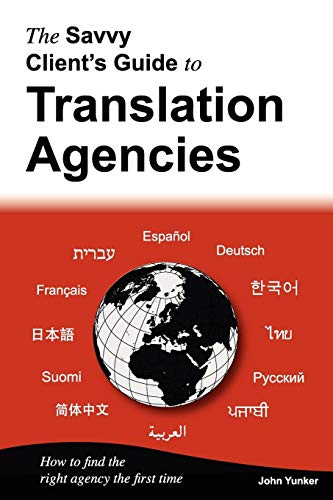 The Savvy Client's Guide to Translation Agencies book cover