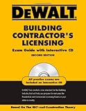 Dewalt Building Contractors Licensing Exam Guide With Interactive Cdrom Based On The Ibc And Construction Theory Dewalt Series