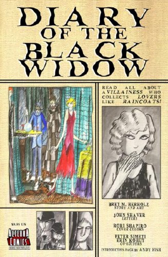 Diary of the Black Widow — Bret M. Herholz · 2007
