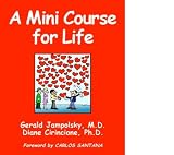 A Mini Course for Life