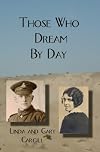 Those Who Dream By Day