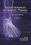 Recent advances in orthotic therapy improving clinical outcomes with a pathology-specific approach