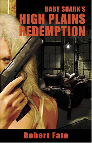 Baby Shark's High Plains Redemption book cover