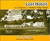 Lost Hotels on California's Historic Ridge Route