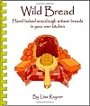 Wild Bread - Handbaked sourdough artisan breads in your own kitchen
