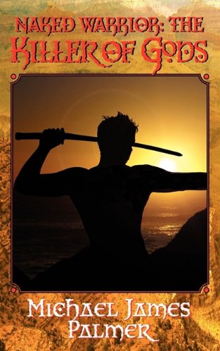Naked Warrior: The Killer of Gods