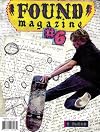 FOUND Magazine #6: In My Life
