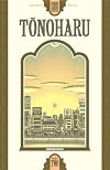Tonoharu: Part Two