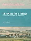 The place for a village : how nature has shaped the city of Melbourne