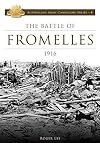 Battle of Fromelles 1916 (Australian Army Campaigns Series)