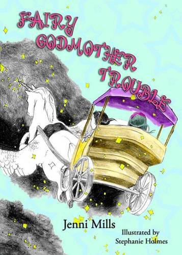 Fairy Godmother Trouble