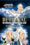 Betrayal: The Underbelly of Australian Labor