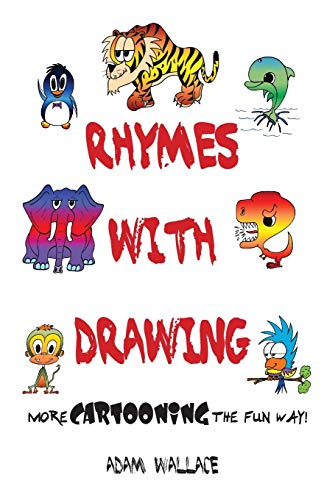Rhymes with Drawing - More Cartooning the Fun Way book cover
