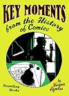 Key Moments From the History of Comics