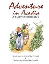 Adventure in Acadia: A Story of Friendship