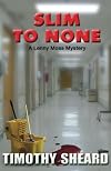 Slim To None: A Lenny Moss Mystery
